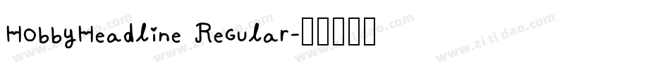 HobbyHeadline Regular字体转换